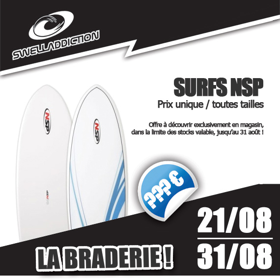 Offre limitée : Prix unique sur les surfs NSP !