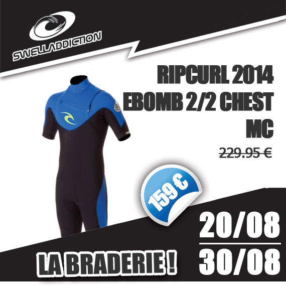 Braderie Jour 5 : Ripcurl Ebomb 2/2 CZ SS 2014