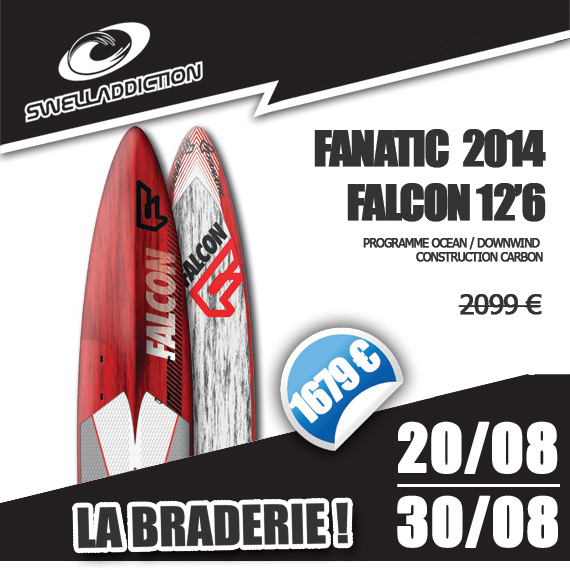 Braderie Jour 3 : Fanatic Falcon 12’6 2014